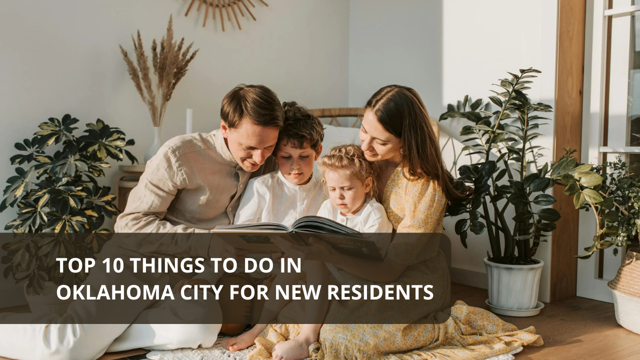 Top 10 Things to Do in Oklahoma City for New Residents