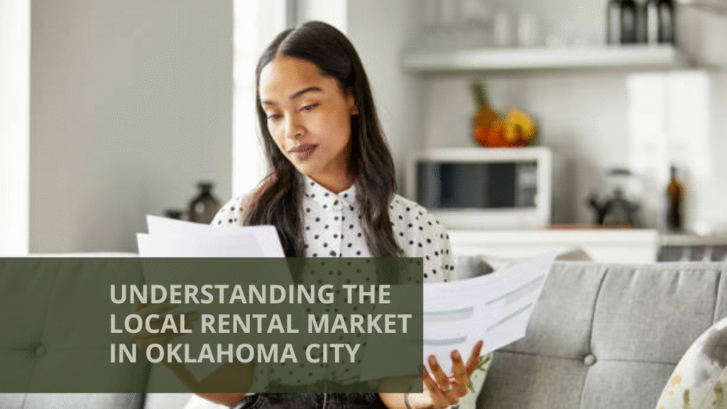 Understanding the Local Rental Market in Oklahoma City
