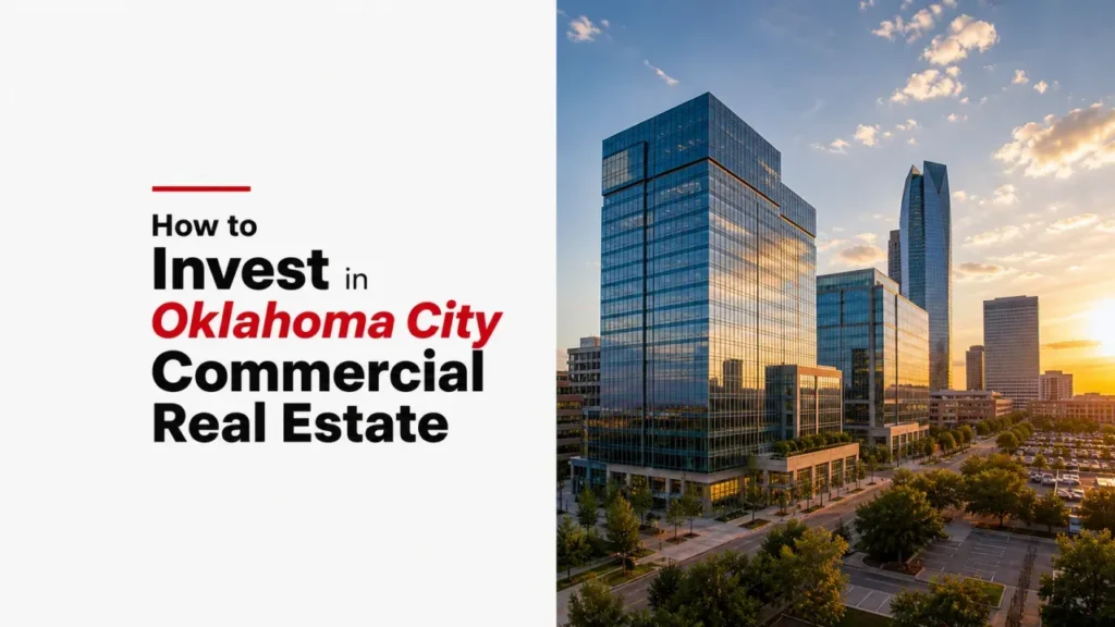 How to Invest in Oklahoma City Commercial Real Estate