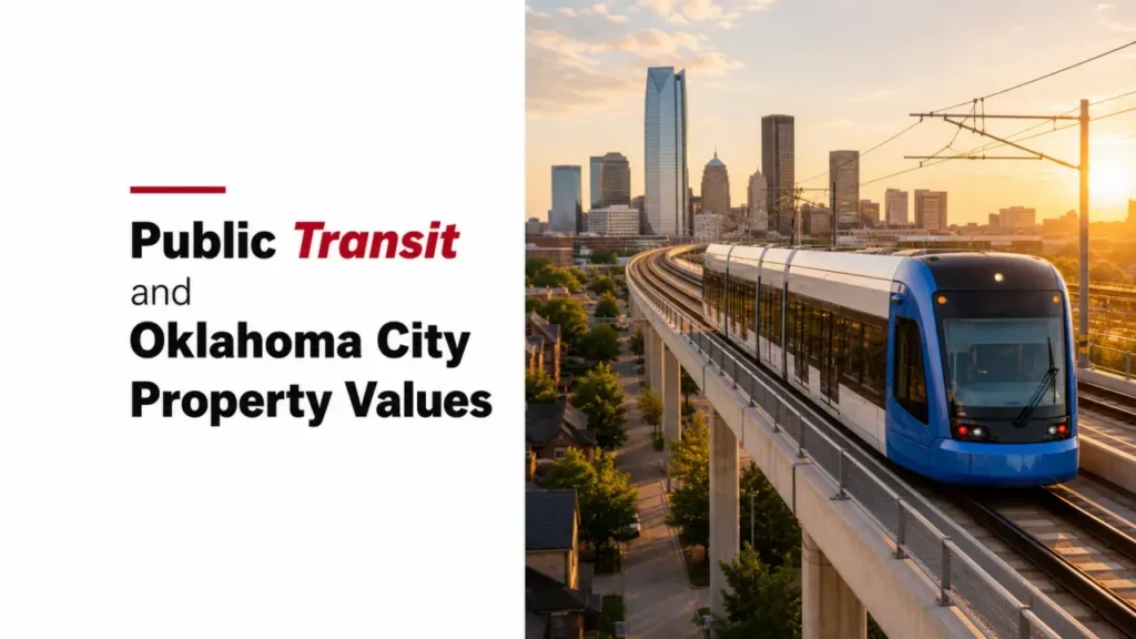 Public Transit and Oklahoma City Property Values